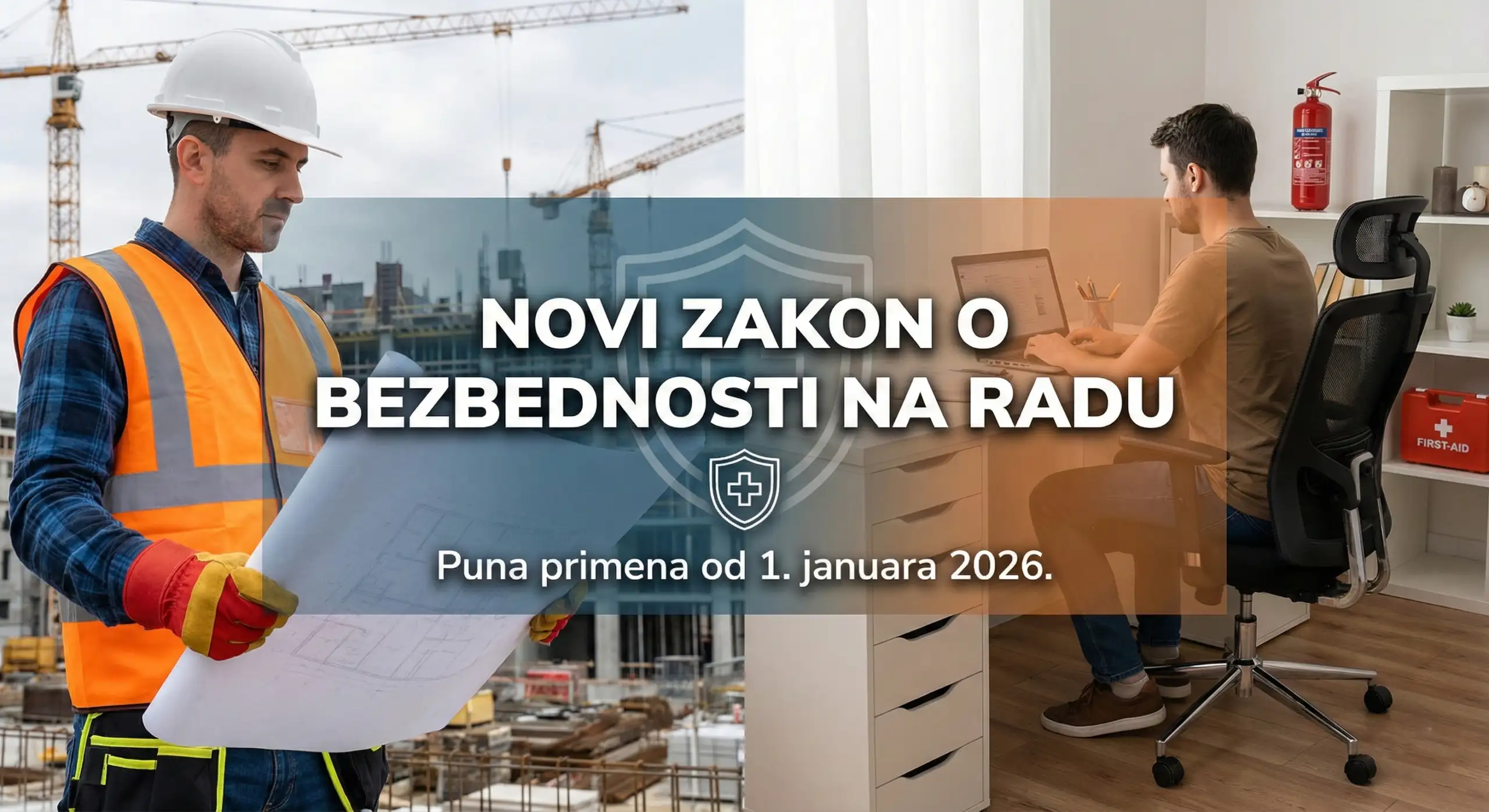 Puna primena Zakona o bezbednosti na radu od 1. januara 2026.
